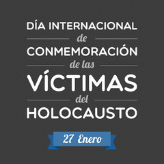 Día Internacional: Conmemoración de las Víctimas del Holocausto
