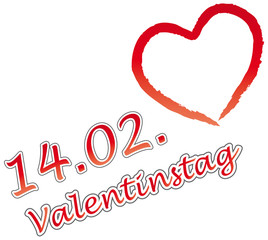 Valentinstag, Schriftzug mit Herz - 14.02. 