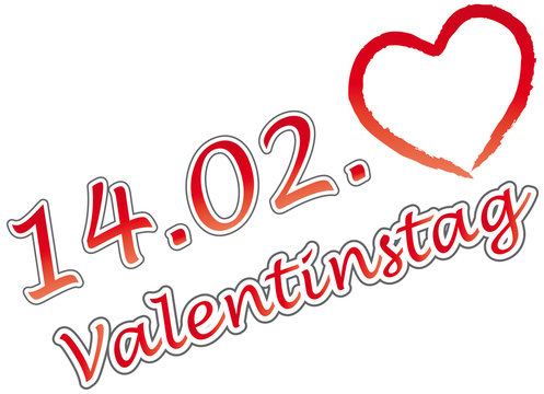 Valentinstag, Schriftzug mit Herz - 14.02. Valentin, Tag der Verliebten und Liebenden 