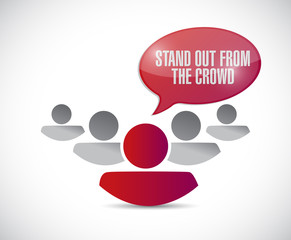 stand from the crowd message illustration design