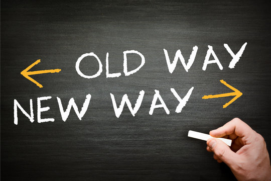 Old Way New Way