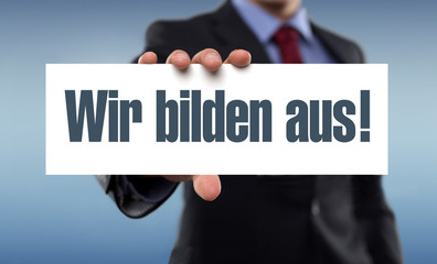 Wir bilden aus!