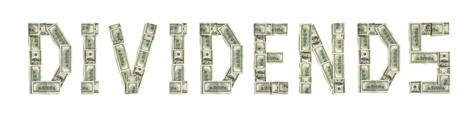 Word "DIVIDENDS" made of dollars