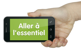 Aller à l'essentiel. Mobile