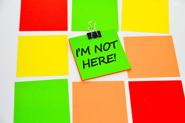 I am not here