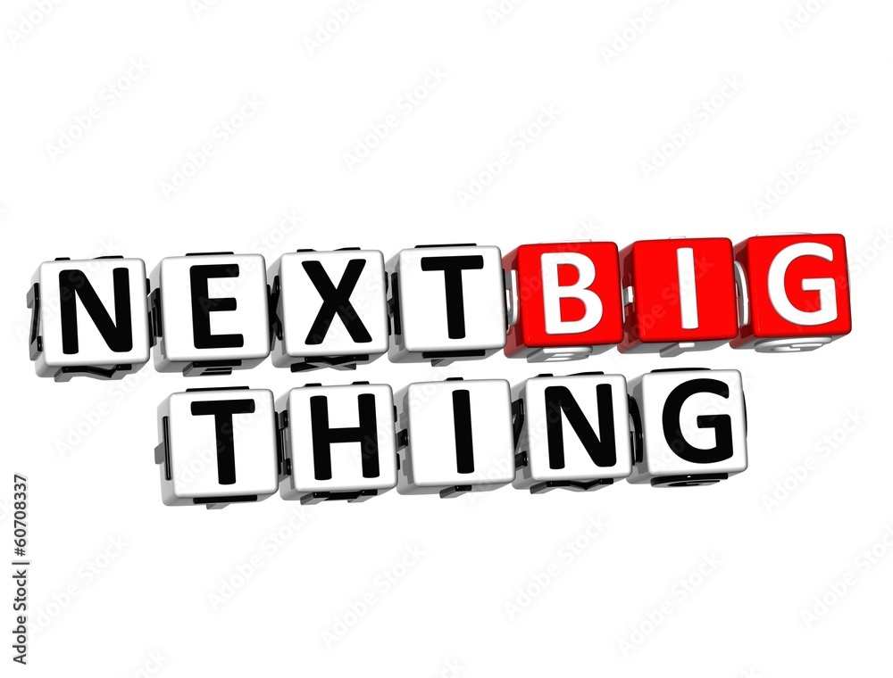 Poster 3d next big thing button click here block text