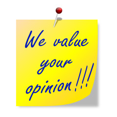 The paper with the words "we value your opinion" - vector