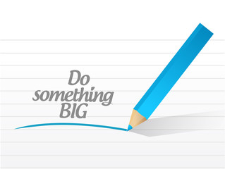 do something big message illustration design