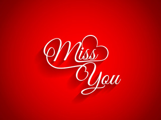 Text design of Miss You in red color background