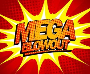 Mega blowout design in pop-art style