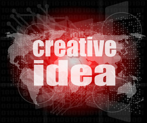 Fototapeta na wymiar creative idea words on digital screen. business concept