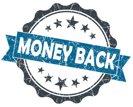 Money BACK blue grungy texture vintage isolated seal