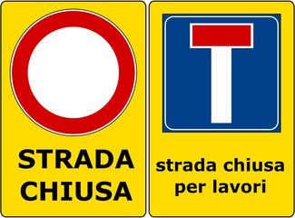 CARTELLO STRADALE STRADA CHIUSA