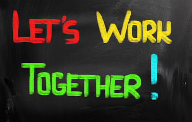 Let's Work Together Concept
