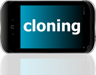 cloning word on smart mobile phone, business concept