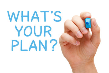 What is Your Plan