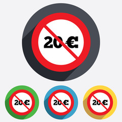 No 20 Euro sign icon. EUR currency symbol.