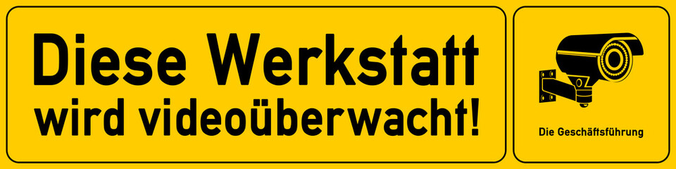Naklejka premium Werkstatt - Hinweisschild Videoueberwachung - g527 - vu20