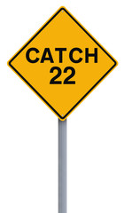 Catch 22 Ahead