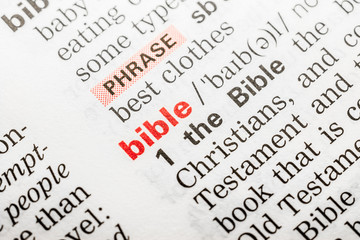 Obraz premium Bible Word Definition In Dictionary Close Up