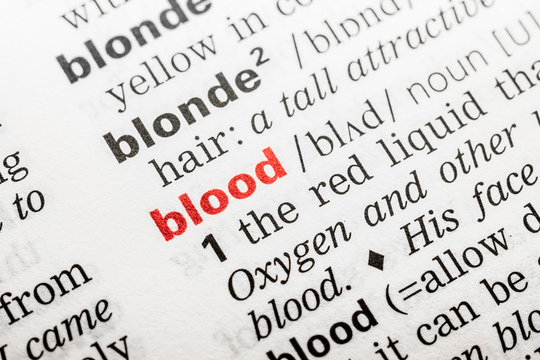 Blood Word Definition In Dictionary Close Up