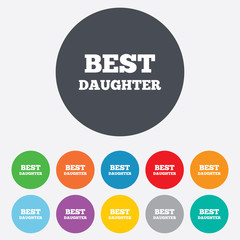 Best daughter sign icon. Award symbol.