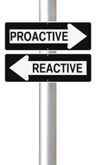 Proactive Versus Reactive