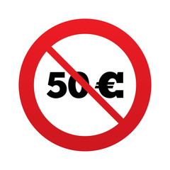 No 50 Euro sign icon. EUR currency symbol.