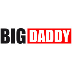 Logo Vatertag Big Daddy Vater Held Papa
