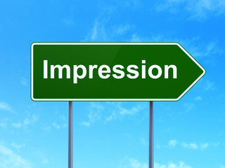 Marketing concept: Impression on road sign background
