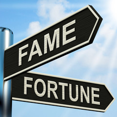 Fame Fortune Signpost Means Famous Or Prosperous