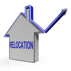 Relocation House Means Shifting And Change Of Residency