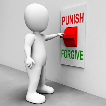 Punish Forgive Switch Shows Punishment or Forgiveness