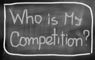 Who Is My Competition Concept