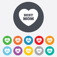 Best mom sign icon. Heart love symbol.