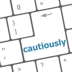 cautiously key on computer keyboard button