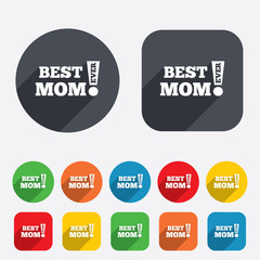 Best mom ever sign icon. Award symbol.