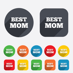 Best mom sign icon. Award symbol.