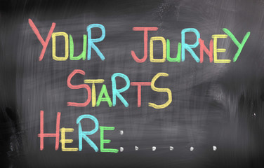 Your Journey Starts Here Concept