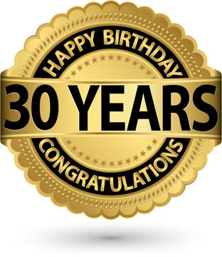 Happy birthday 30 years gold label, vector illustration