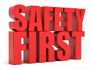Safety First 3d text