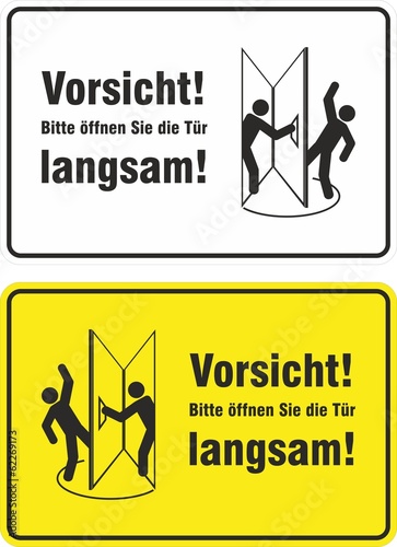 "Vorsicht! Bitte öffnen Sie die Tür langsam!" Stockfotos ...