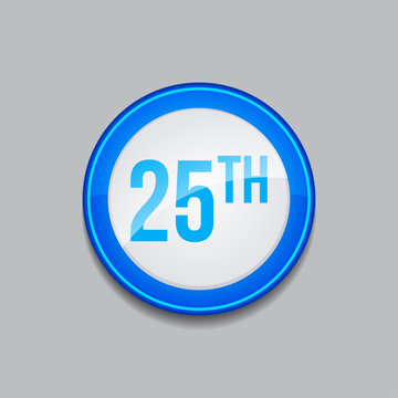 25th Circular Vector Blue Web Icon Button