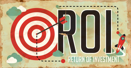 ROI Concept. Grunge Poster in Flat Design.