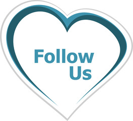 marketing concept, follow us word on love heart