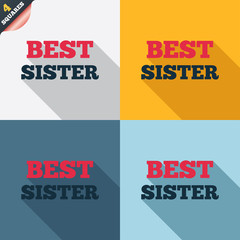 Best sister sign icon. Award symbol.