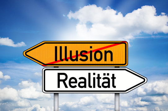 Wegweiser mit Illusion und Realität