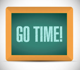 go time message on a board. illustration