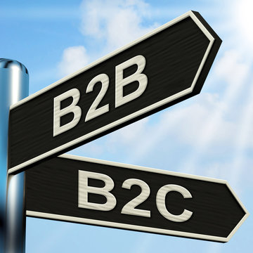 B2B B2C Signpost Means Business Partnership And Relationship Wit