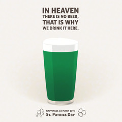 NO BEER in HEAVEN, DRINK it HERE - ilustration phrase